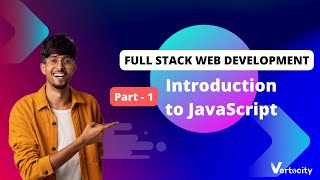 "Learn JavaScript - Introduction to the fundamentals" | Full Stack Web Development | Vertocity Learn Objects In Javascript Javascript Full Stack Web Development Vertocity