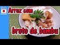 A receita de broto de bambu com arroz e frango. たけのこご飯(Takenoko gohan) comida japonesa