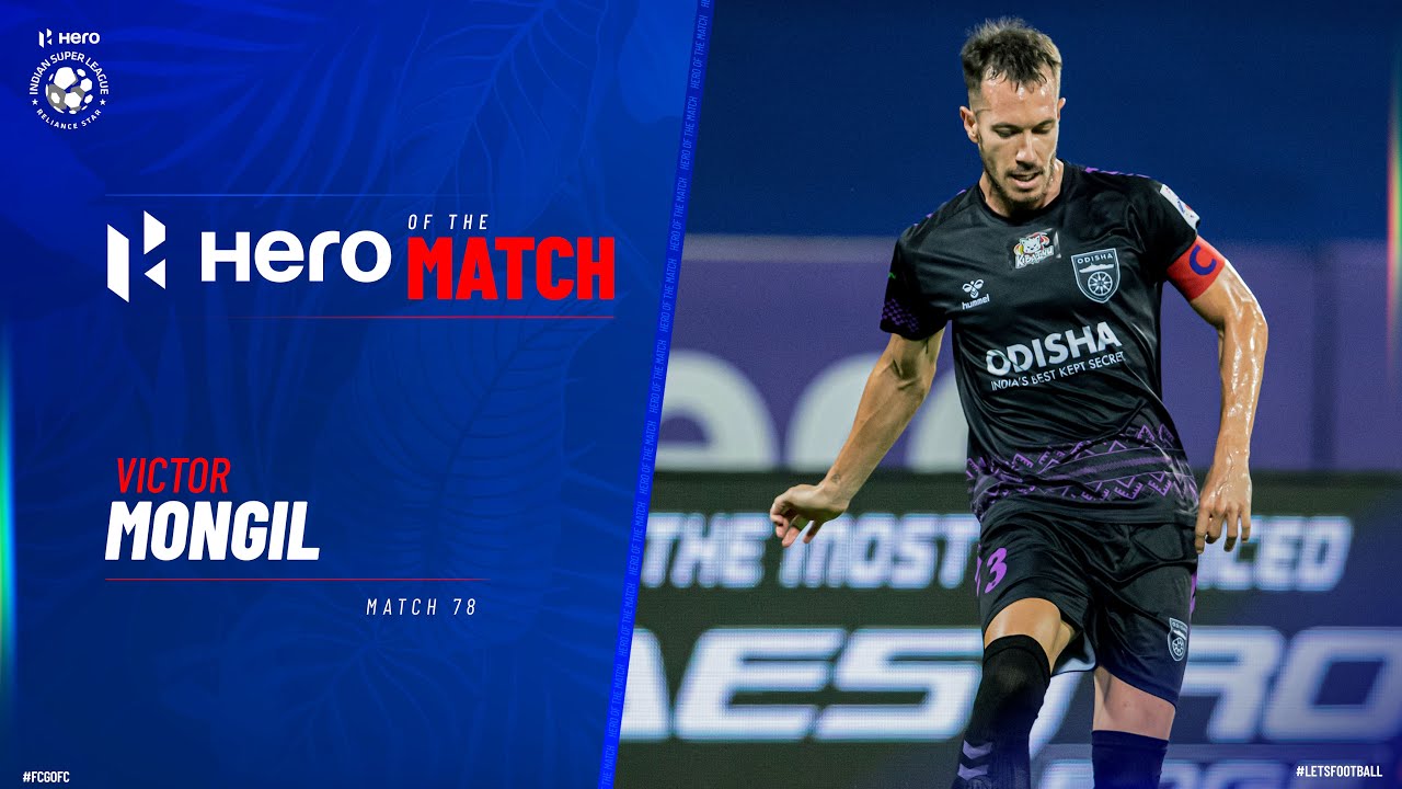 Victor Mongil - Hero of the Match | FCG 1-1 OFC | Match 78 Hero ISL 2021-22