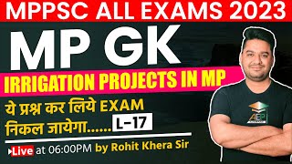 MP Assistant Professor | MP GK | Irrigation Projects in MP | mppsc live class | Rohit Khera Sir