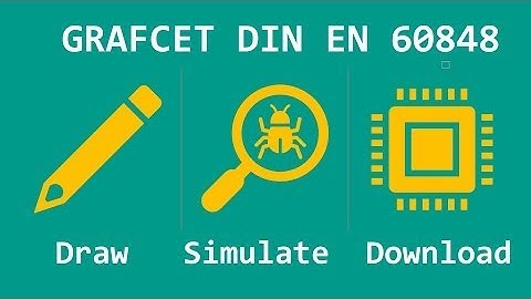 Grafcet-Studio: Draw, simulate and download a Grafcet chart into a device