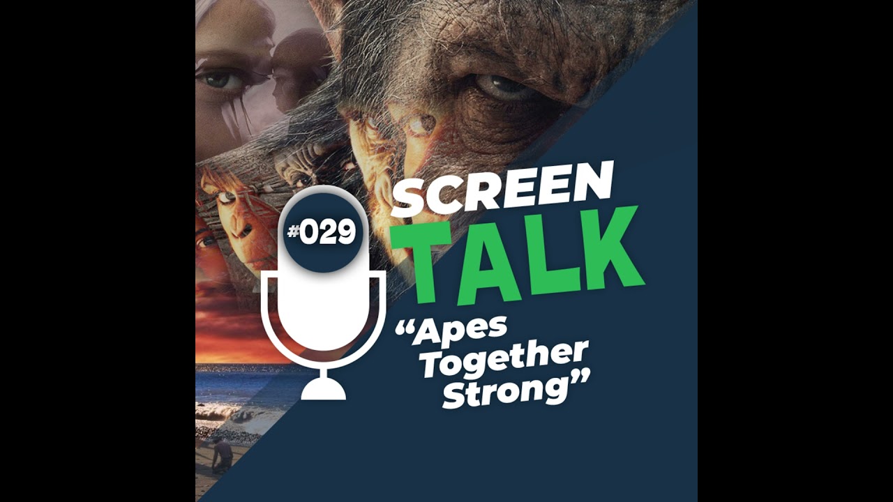#029: Apes Together Strong
