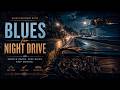 Midnight Drive Blues | Slow Soulful Rhythms &amp; Deep Guitar (30 Mins)