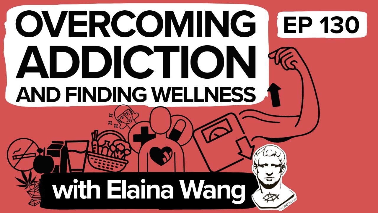 Overcoming Addiction and Finding Wellness with Elaina Wang