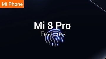 Mi 8 Pro: In-Screen Fingerprint Sensor