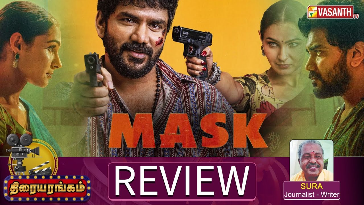 Mask Movie Review | Writer Sura | Thiraiyarangam | VasanthTV