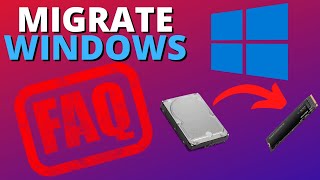Troubleshoot & FAQ: EASIEST WAY TO Migrate Windows to Another Drive, FOR FREE!
