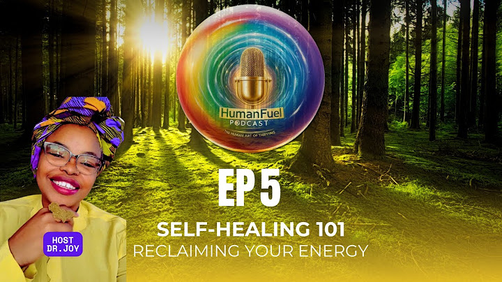 Here’s How You Can Reclaim Your Energy From Burnout | Self-Healing 101 | Ep5 HumanFuel
