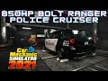 850HP Bolt Ranger Police Build - Car Mechanic Simulator 2021 Police DLC