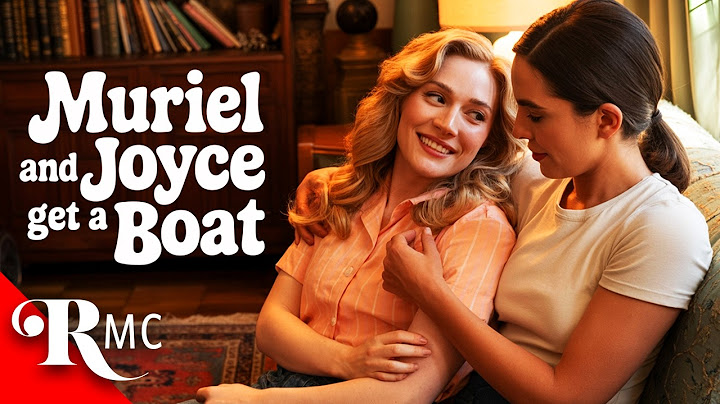 Muriel and Joyce Get A Boat | Full Length Lesbian Romance Drama | Romance Movie Central