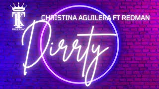 Christina Aguilera Ft Redman - Dirrty With Lyrics