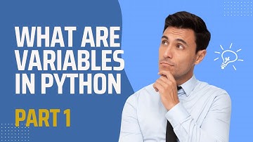 PYTHON VARIABLES PART 1