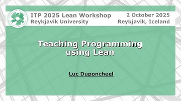 Teaching Programming using Lean | Luc Duponcheel