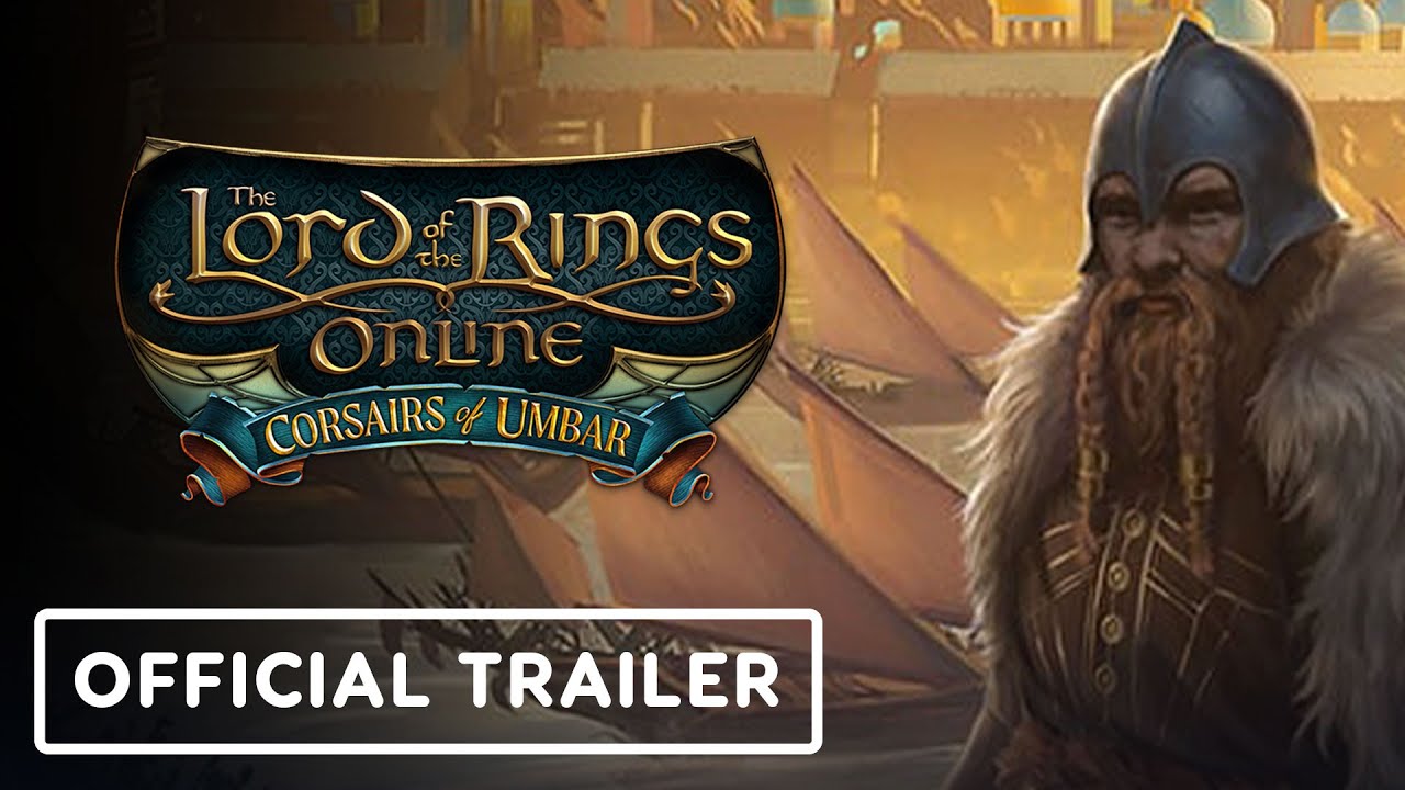 The Lord of the Rings Online – Official Corsairs of Umbar Launch Trailer