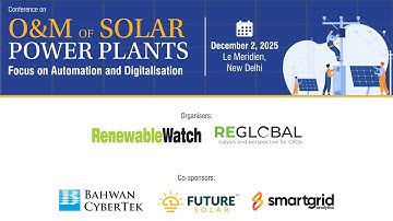 Conference on O&M of Solar Power Plants | December 2, 2025 | Le Meridien, New Delhi