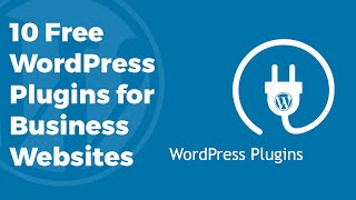 10 Free WordPress Plugins for Business Websites
