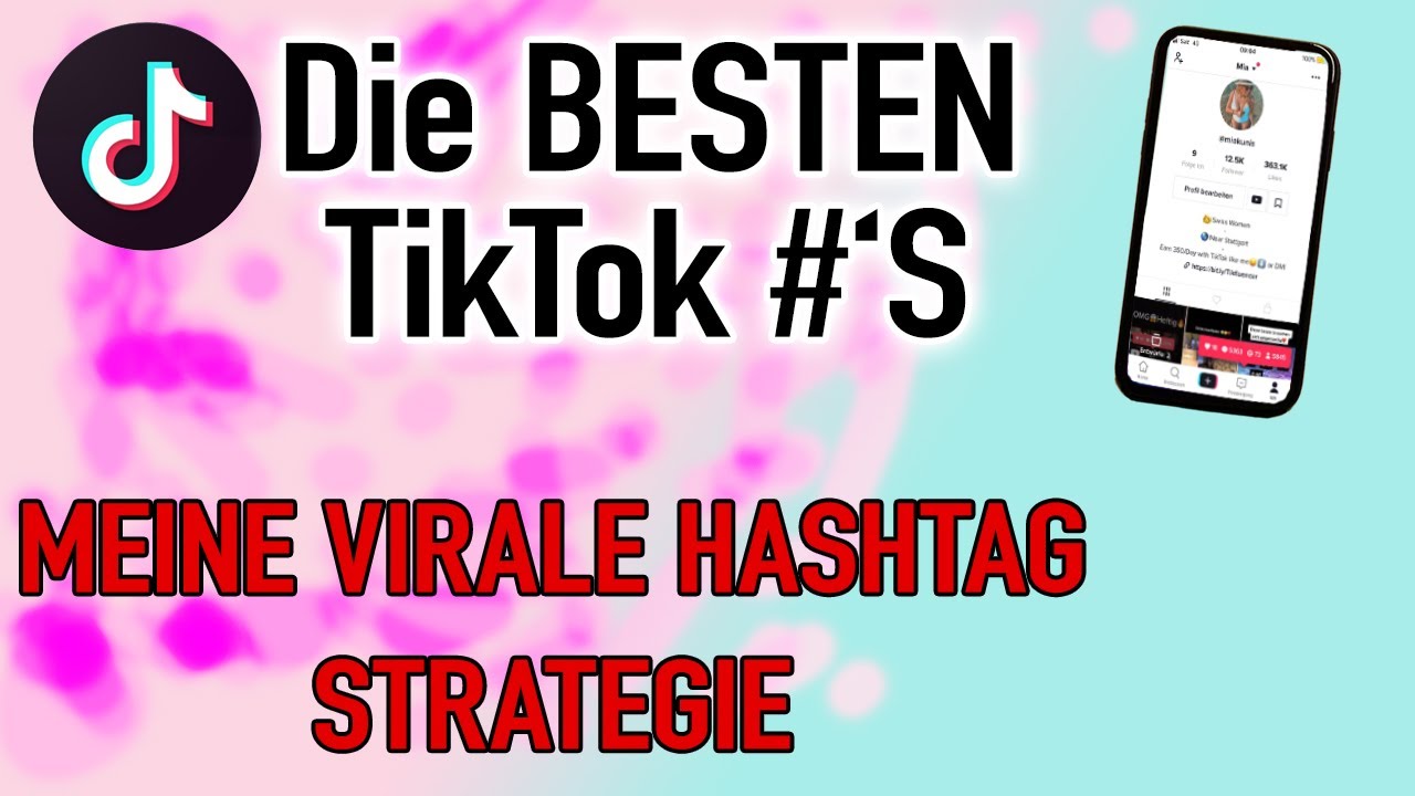 Update Die BESTEN TikTok Hashtags - Wie geht man VIRAL auf TikTok 2022 DEUTSCH