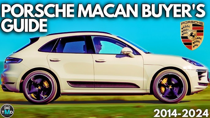 Porsche Macan Years to Avoid: Buyer Beware Guide