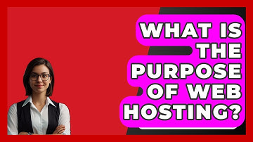 What Is The Purpose Of Web Hosting? - BusinessGuide360.com