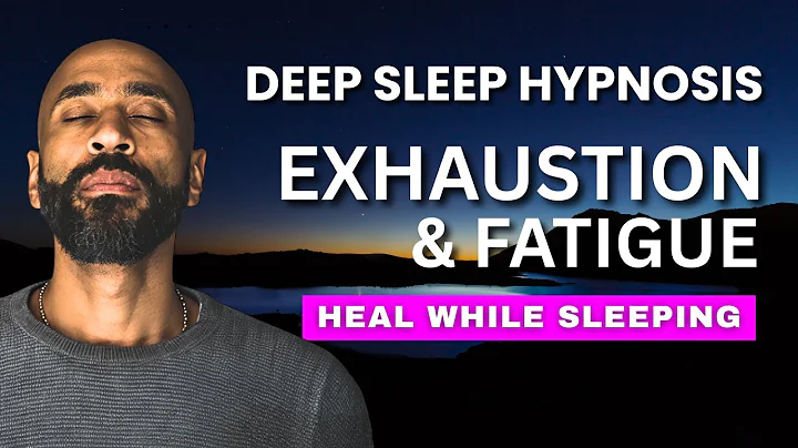 Sleep Hypnosis for Exhaustion, Fatigue and Burnout | Powerful Guided Deep Sleep Meditation