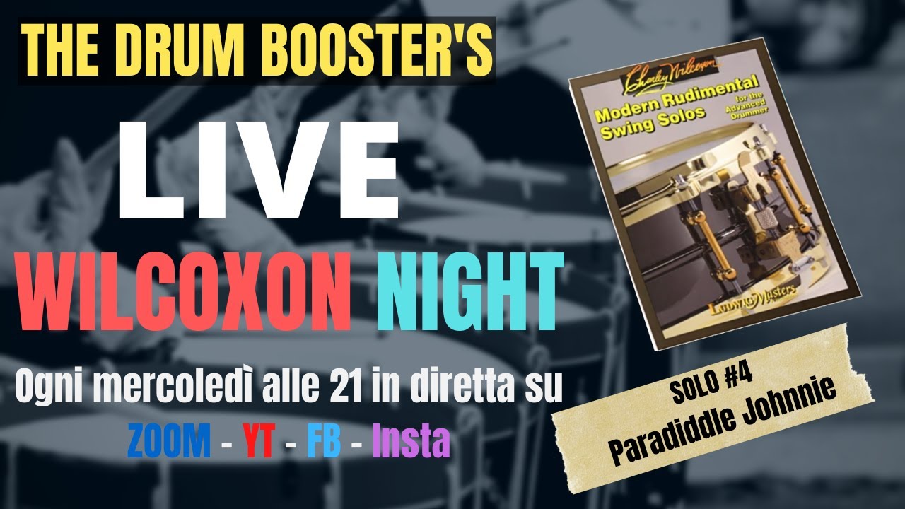 C. Wilcoxon Paradiddle Johnnie - The Drum Booster