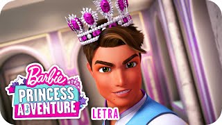 Мультик Rey De El Reino Reprise Letra Barbie Princess Adventure