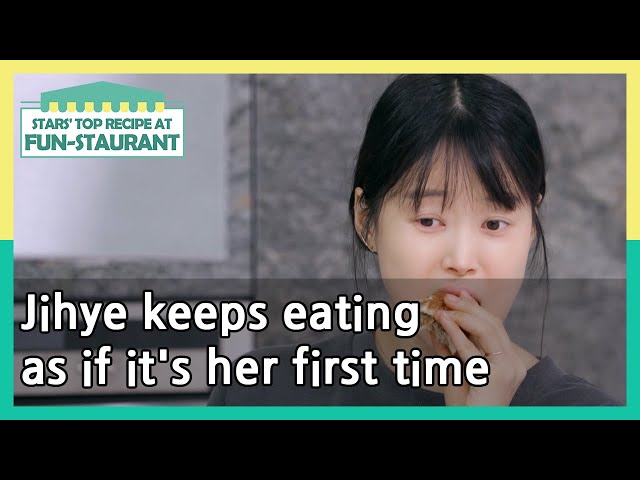 Jihye keeps eating as if it's her first time(Stars' Top Recipe at Fun-Staurant)| KBS WORLD TV 210518 class=