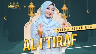 Al I'tiraf - Salma Alfarikha - Mahesa Music feat. Dhehan Audio