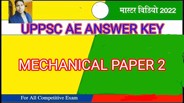 UPPSC AE 2022 MECHANICAL PAPER 2 ANSWER KEY SOLVED PAPER MECHANICAL UPPSC AE LATEST UPDATE