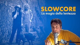 I migliori 7 dischi SLOWCORE (anni '90)