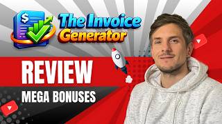 The Invoice Generator Review + 4 Bonuses To Make It Work FASTER!