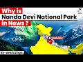 Why is Nanda Devi National Park in News? | By Ankit Singh | StudyIQ IAS English