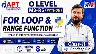 For Loop Range Function in Python Concept Examples O Level M3-R5 Class-11