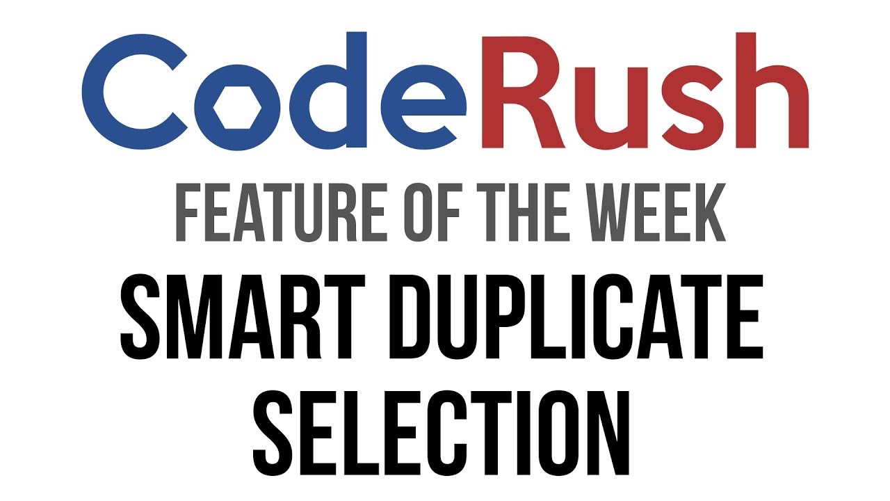 CodeRush FotW: Smart Duplicate Selection - YouTube