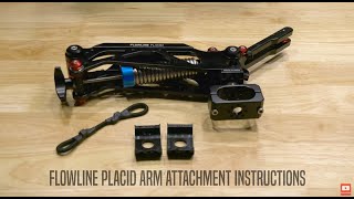 Steps to Use Flowline Placid Two Axis Spring Arm to get Incredible Camera Stabilization I Assembly