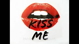 🎵  Kiss me меня 🎵
