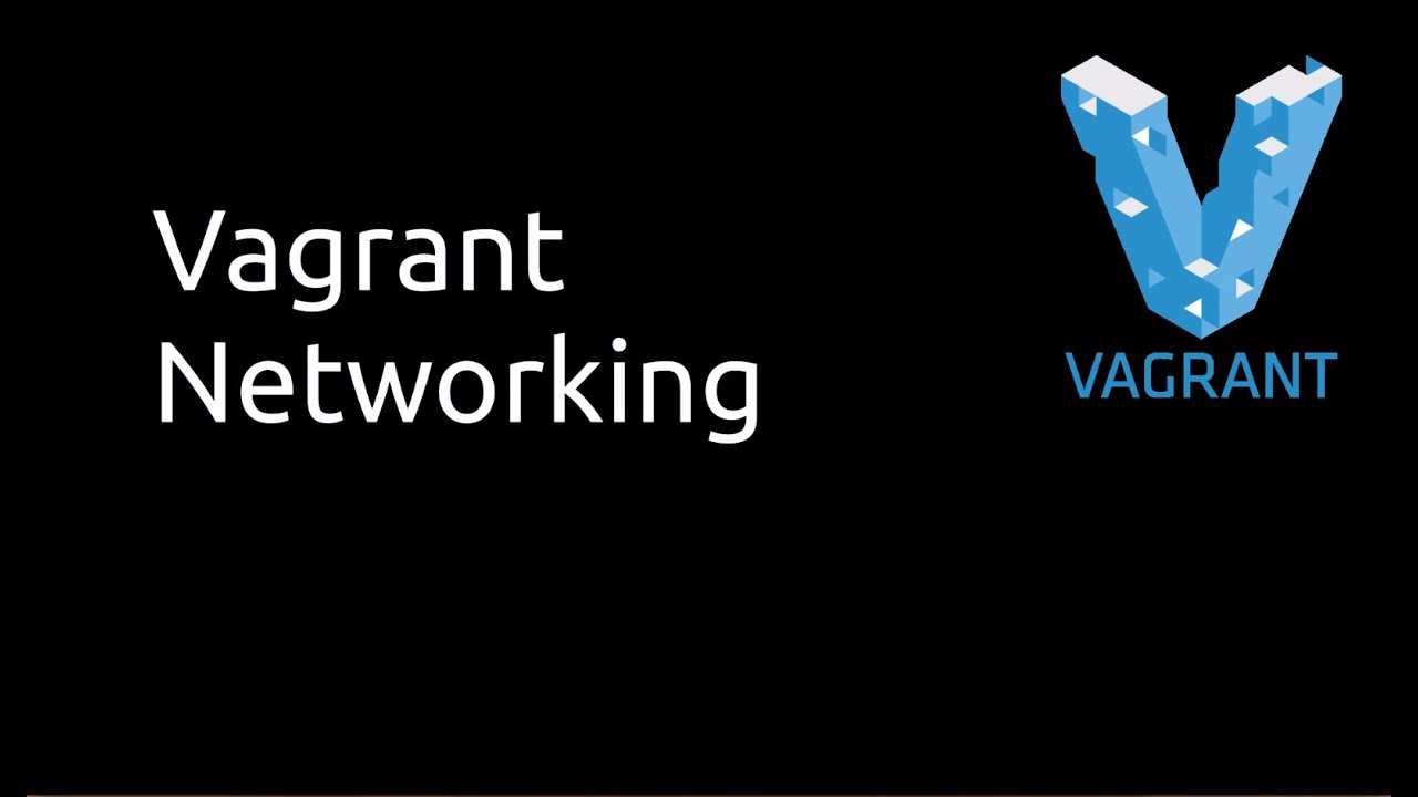 Vagrant: Networking Configuration