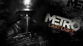 Friday Favourites - Metro Last Light