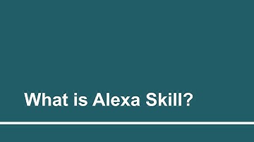 What is Alexa Skill? | Part - 3 | Create custom Alexa skill using AWS Lambda function