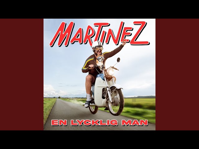 Martinez  - En lycklig man