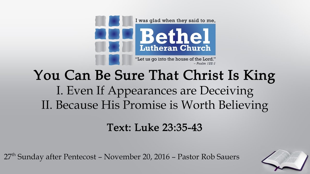 Sermon Luke 23 35 43 November 20 2016 YouTube sermon-luke-23-35-43-november-20-2016-youtube