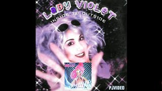 Lady Violet - Inside To Outside (Audio)
