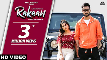 Rakaan (Official Video) Hardeep Grewal, Gurlez Akhtar | Love G | Yeah Proof | New Punjabi Songs 2021