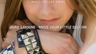 Avril Lavigne - Move Your Little Self On (Legendado)