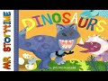 Dinosaurs  mr storytime  read aloud book