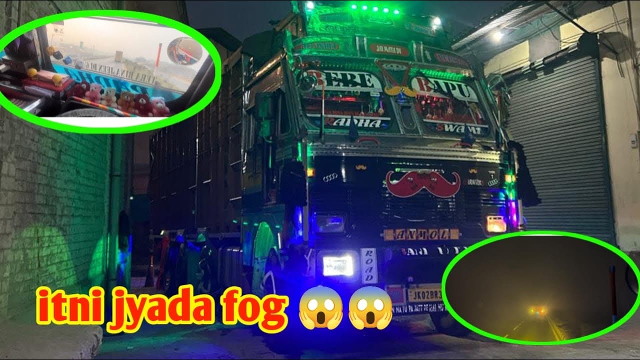 itni jyada  Fog😇😇@IndianTruckingVlog 