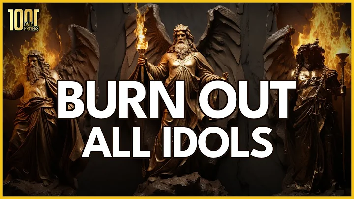 Prayers To Burn Out Idols and Evil Altars  | Morning Prayer