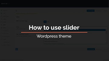How to use slider in WordPress theme