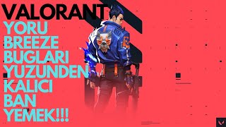 Valorant Yoru Breeze Buglari Yüzünden Kalici Ban Yedi̇k Yoru Oyundan Kaldirildi