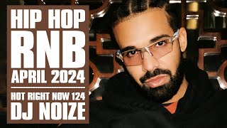 🔥 Hot Right Now #124 | Urban Club Mix April 2024 | New Hip Hop R&B Rap Dancehall Songs DJ Noize